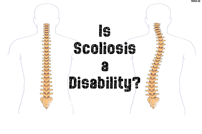 is scoliosis a disability