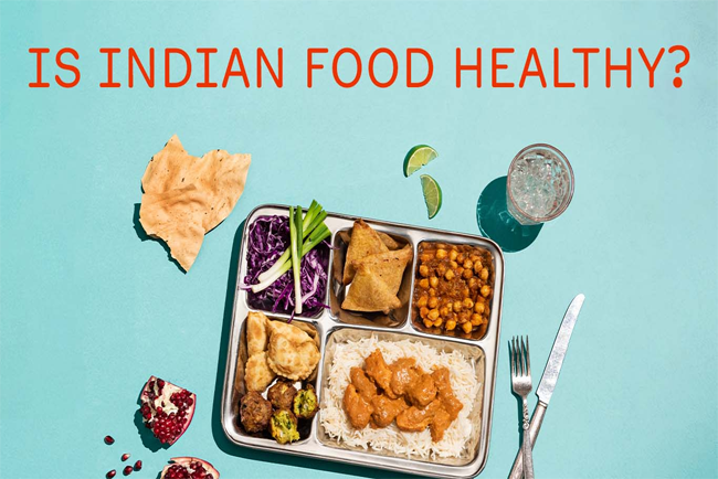 is indian food healthy